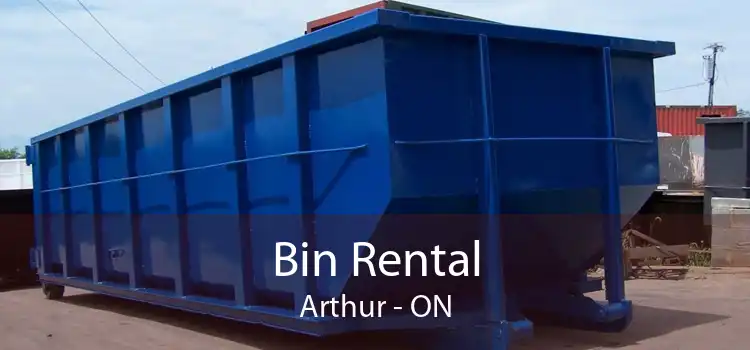 Bin Rental Arthur - ON