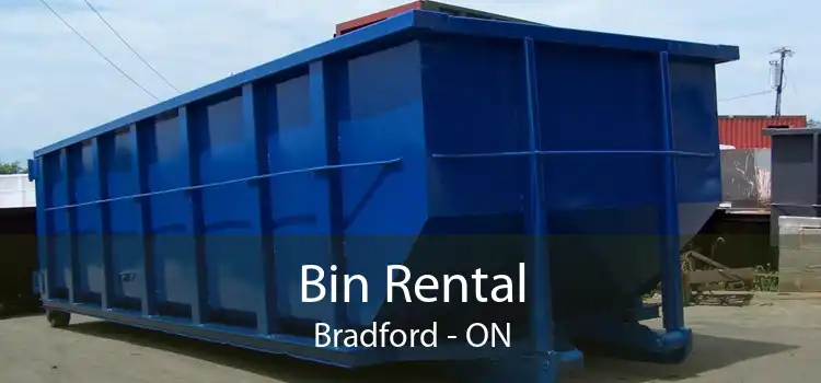 Bin Rental Bradford - ON