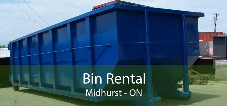 Bin Rental Midhurst - ON