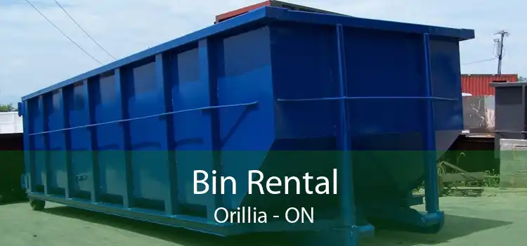 Bin Rental Orillia - ON