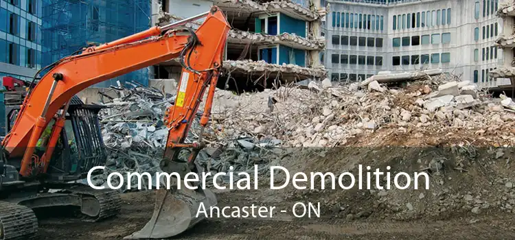 Commercial Demolition Ancaster - ON