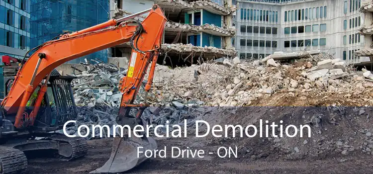 Commercial Demolition Ford Drive - ON