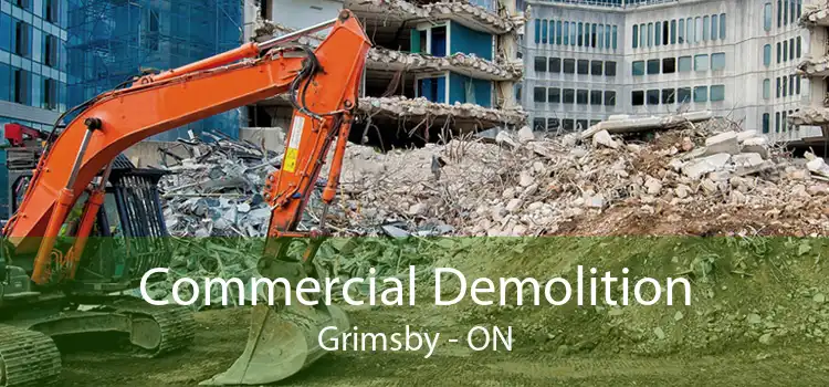 Commercial Demolition Grimsby - ON
