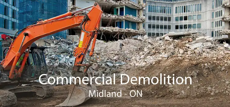 Commercial Demolition Midland - ON