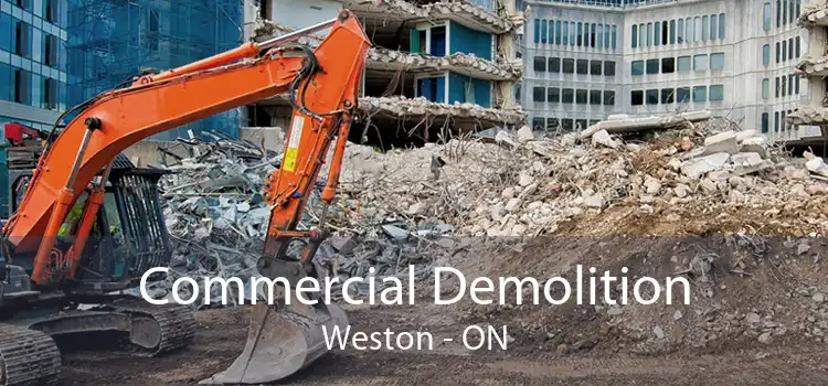 Commercial Demolition Weston - ON