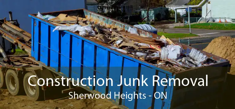 Construction Junk Removal Sherwood Heights - ON
