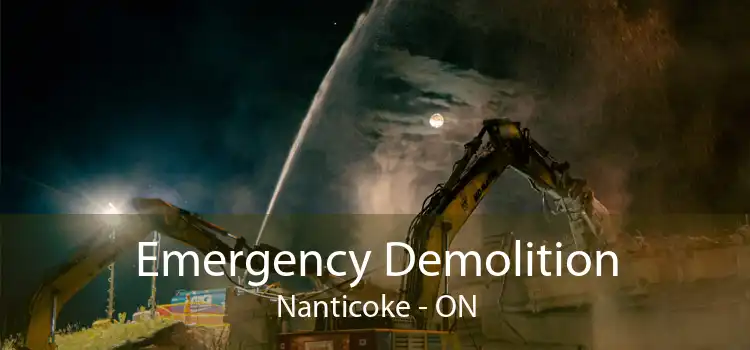 Emergency Demolition Nanticoke - ON