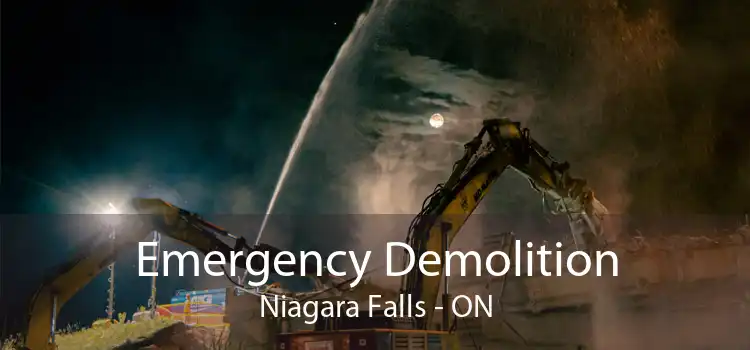 Emergency Demolition Niagara Falls - ON