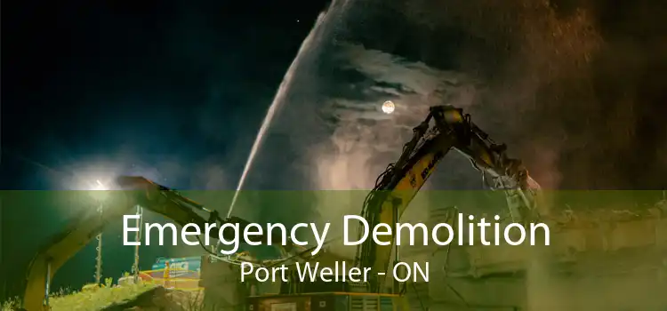 Emergency Demolition Port Weller - ON