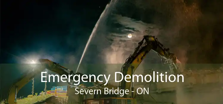 Emergency Demolition Severn Bridge - ON