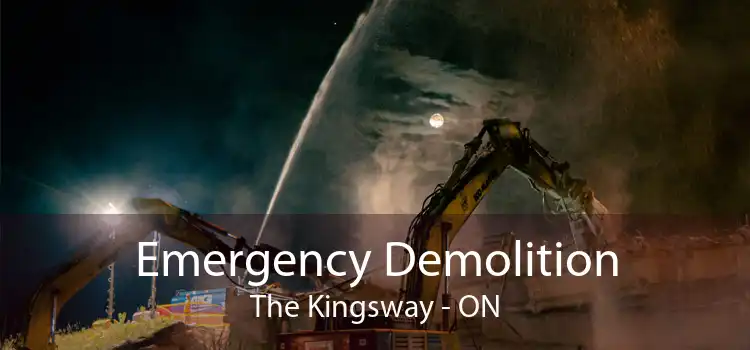 Emergency Demolition The Kingsway - ON