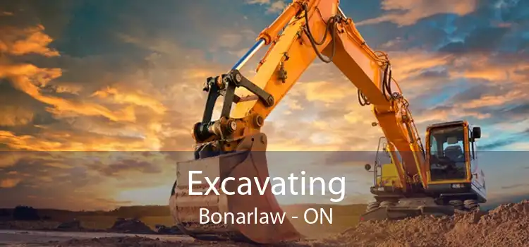 Excavating Bonarlaw - ON