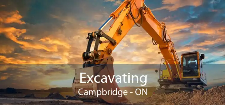 Excavating Campbridge - ON