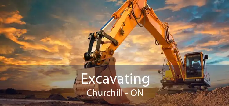 Excavating Churchill - ON