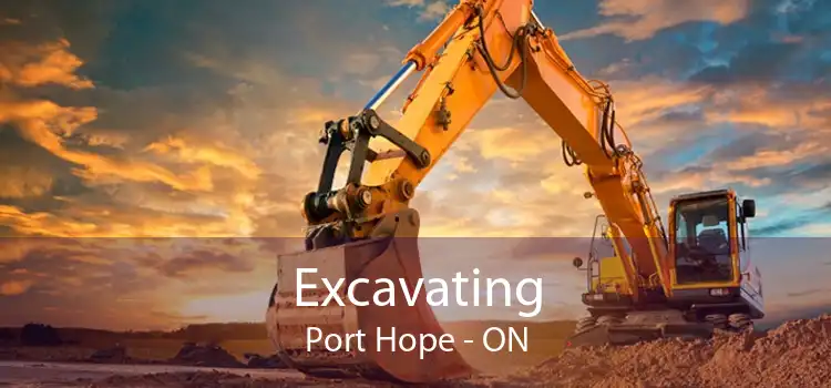 Excavating Port Hope - ON