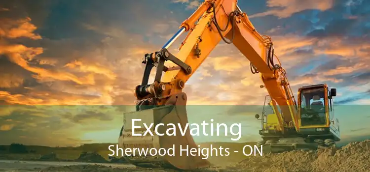 Excavating Sherwood Heights - ON