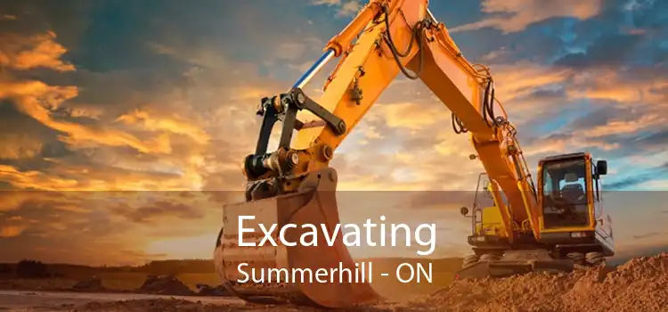 Excavating Summerhill - ON