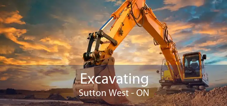 Excavating Sutton West - ON