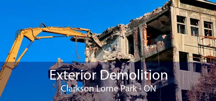 Exterior Demolition Clarkson Lorne Park - ON