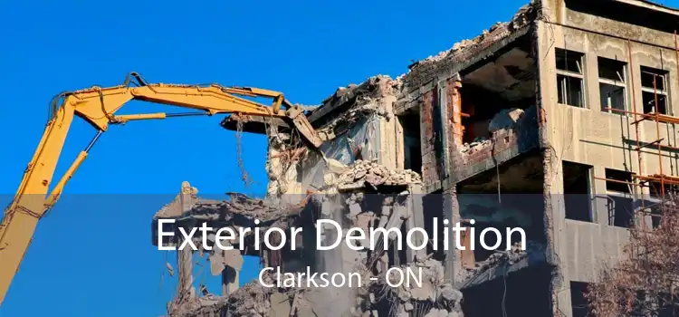 Exterior Demolition Clarkson - ON