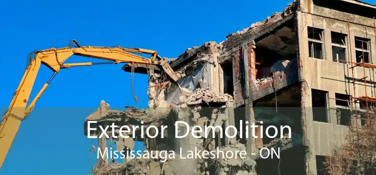 Exterior Demolition Mississauga Lakeshore - ON