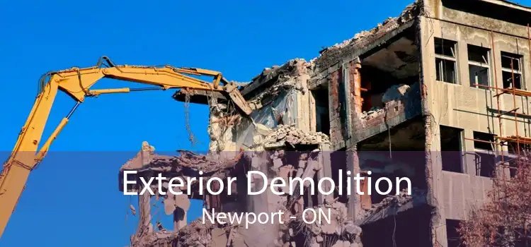 Exterior Demolition Newport - ON
