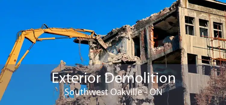 Exterior Demolition Southwest Oakville - ON