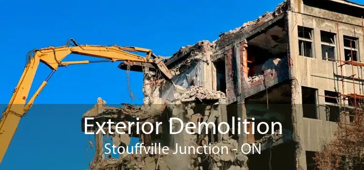 Exterior Demolition Stouffville Junction - ON