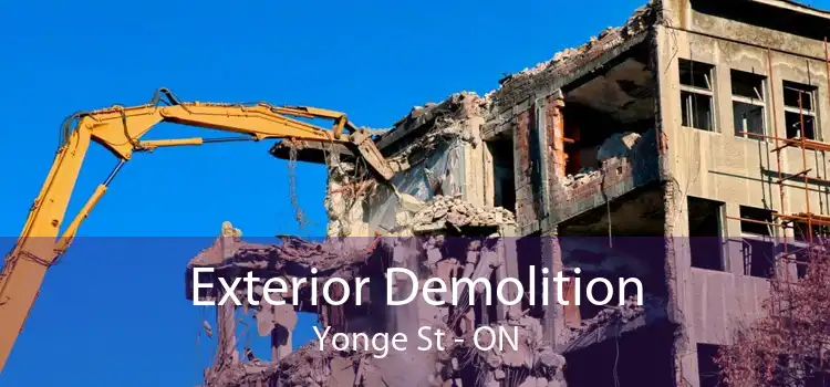 Exterior Demolition Yonge St - ON