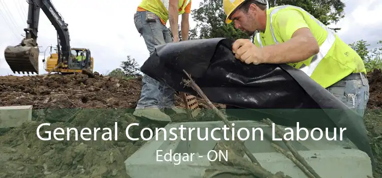 General Construction Labour Edgar - ON