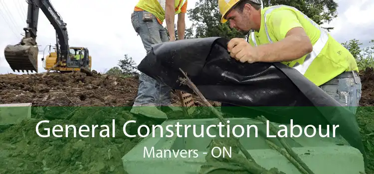 General Construction Labour Manvers - ON