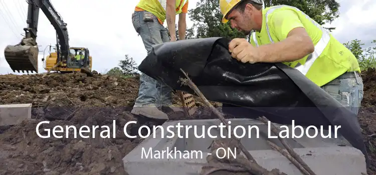 General Construction Labour Markham - ON