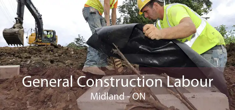 General Construction Labour Midland - ON