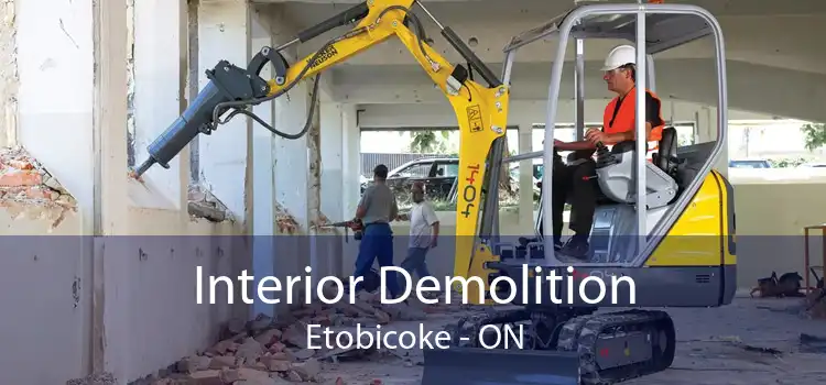 Interior Demolition Etobicoke - ON