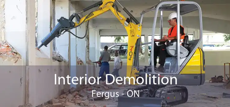 Interior Demolition Fergus - ON