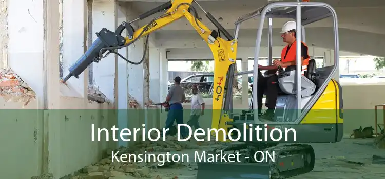 Interior Demolition Kensington Market - ON