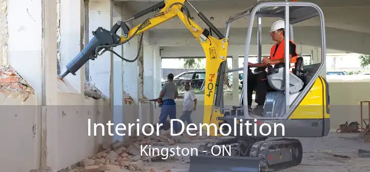 Interior Demolition Kingston - ON