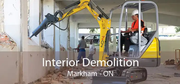Interior Demolition Markham - ON