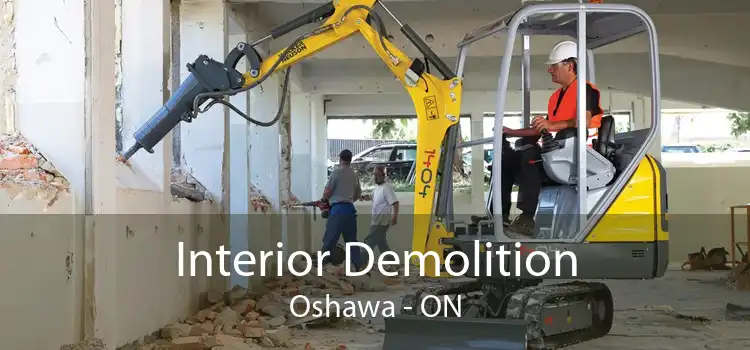 Interior Demolition Oshawa - ON