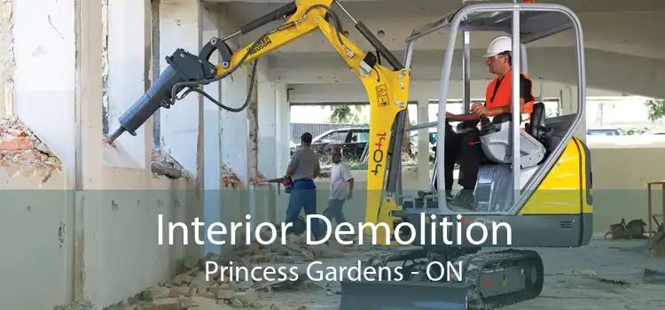 Interior Demolition Princess Gardens - ON