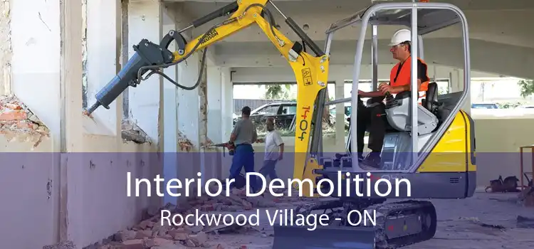 Interior Demolition Rockwood Village - ON