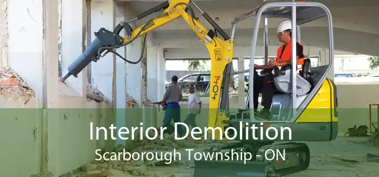 Interior Demolition Scarborough Township - ON