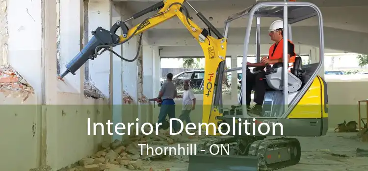 Interior Demolition Thornhill - ON