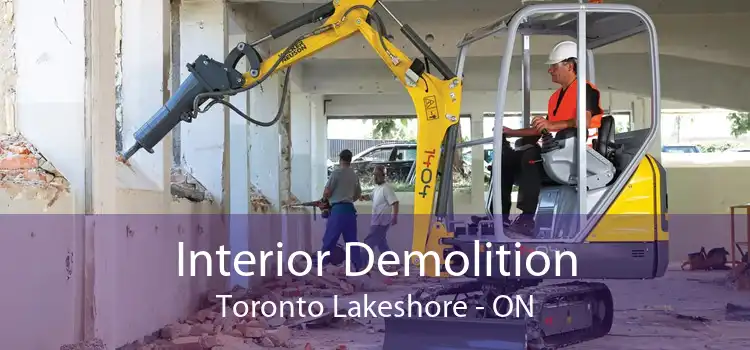 Interior Demolition Toronto Lakeshore - ON