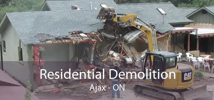 Residential Demolition Ajax - ON