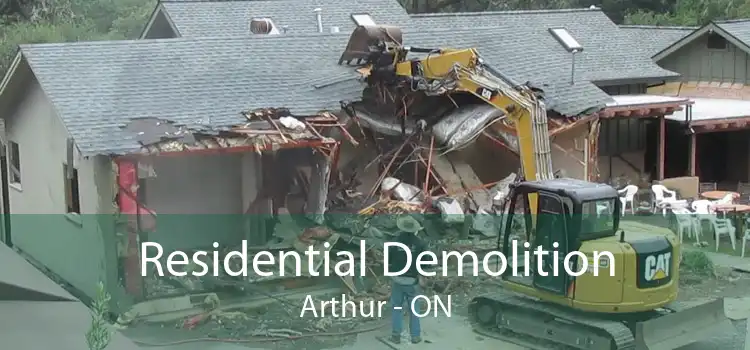 Residential Demolition Arthur - ON