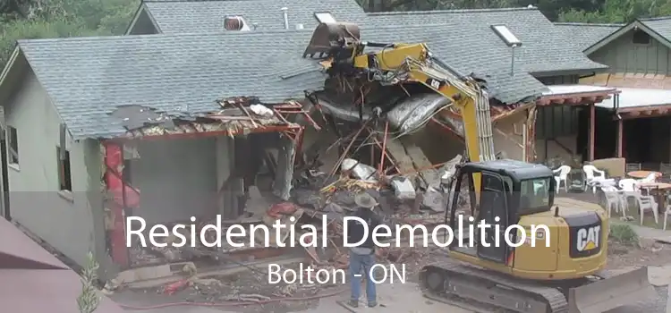 Residential Demolition Bolton - ON