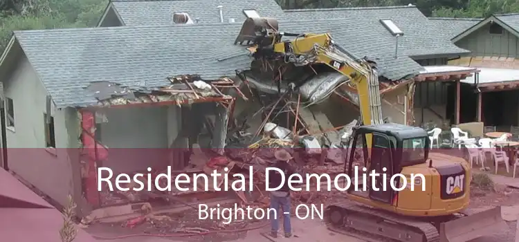 Residential Demolition Brighton - ON