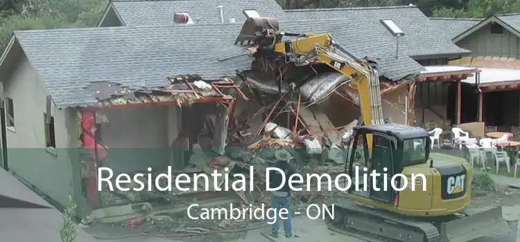 Residential Demolition Cambridge - ON