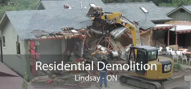 Residential Demolition Lindsay - ON